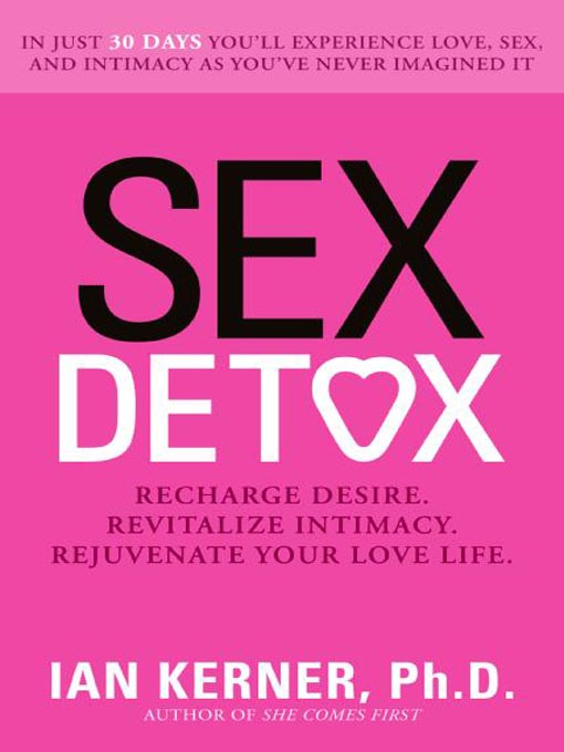 Title details for Sex Detox by Ian Kerner - Wait list